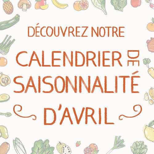 Fruits & légumes : le calendrier de saisonnalité d'Avril 2021, selon Biocoop Fruits & légumes : le calendrier de saisonnalité d'Avril 2021, selon Biocoop